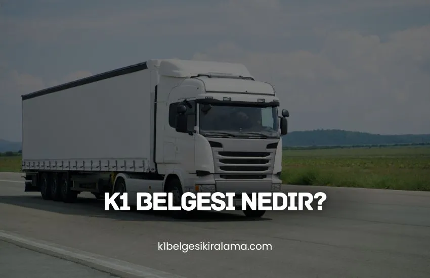 K1 Belgesi Nedir